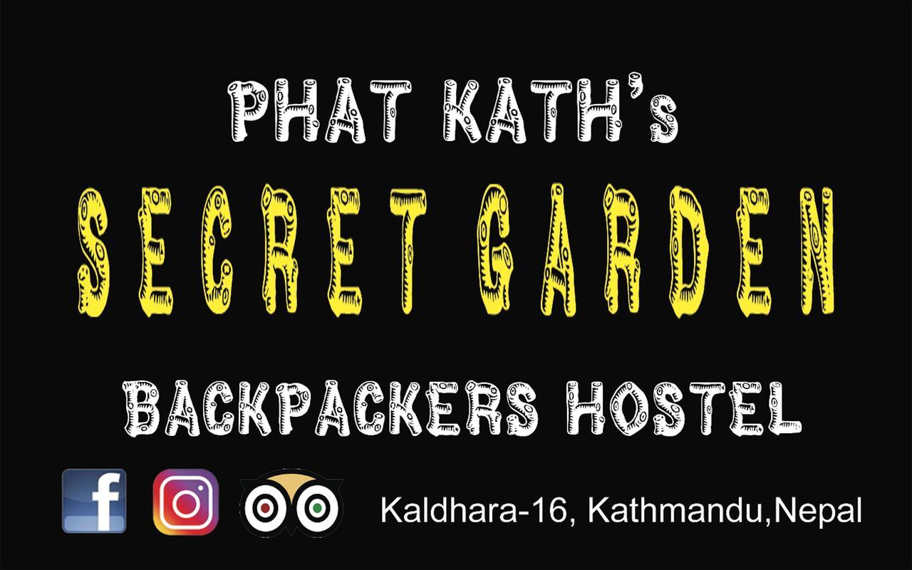 Phat Kath'S Secret Garden Backpackers Hostel Katmandu Zewnętrze zdjęcie